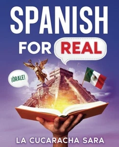 Spanish for Real: the Language Learning Workbook to Help You Speak Just like ... - Picture 1 of 2