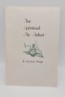 The Spiritual Fly Fisher By B Anthony Varga Soft Cover 1997 First Edition 