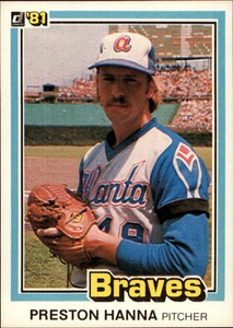 1981 Donruss Atlanta Braves Baseball Card #523 Preston Hanna