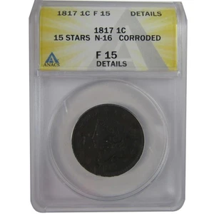 1817 15 Stars Coronet Head Large Cent F 15 Details ANACS SKU:CPC1198 - Picture 1 of 4