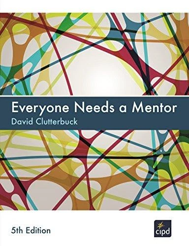 Everyone Needs A Mentor - Clutterbuck, David - Image 1 of 1