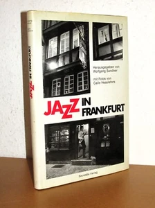 Jazz in Frankfurt Mit den wichtigsten Musikern Frankfurts Fotos Calle Hesslefors - Imagen 1 de 3
