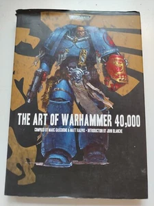 The Art of Warhammer 40000 by Marc Gascoigne & Matt Ralphs intro by John Blanche - Picture 1 of 13