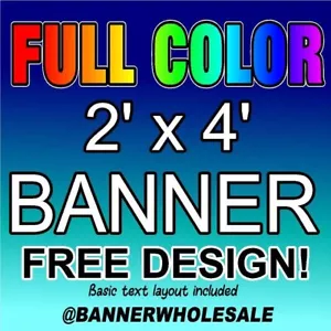 2' x 4' Custom Vinyl Banner 13oz Vollfarbe Outdoor Schild 2x4 - Bild 1 von 3