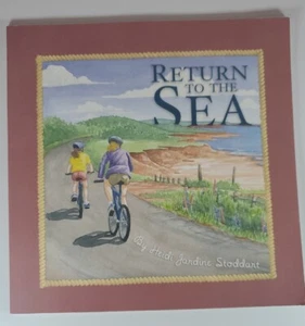 Return to the Sea PB - 9781551096063, paperback, Heidi Jardine Stoddart SIGNED - Picture 1 of 17