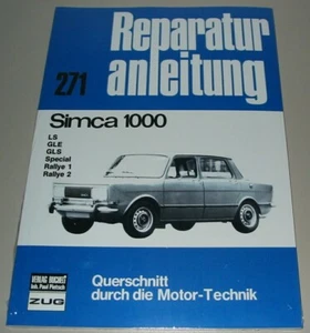 Reparaturanleitung Simca 1000 LS GLE GLS Special Rallye 1 Rallye 2 Buch NEU! - Imagen 1 de 2