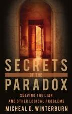 Micheal D. Winterburn Secrets of the Paradox (Paperback) (UK IMPORT)