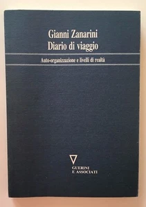 Gianni Zanarini DIARIO DI VIAGGIO Guerini e Associati 1990 - Foto 1 di 1