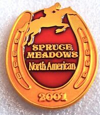 2001 Spruce Meadows Equestrian "NORTH AMERICAN" Media Pin - Calgary, Canada