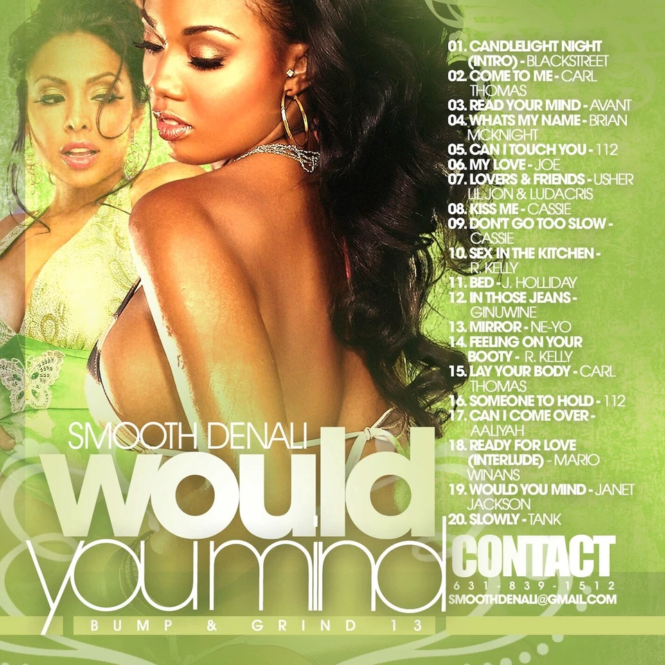 DJ SMOOTH DENALI - WOULD YOU MIND BUMP & GRIND 13 - HIP HOP NYC MIXTAPE MIX CD - Image 1 of 1