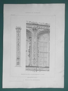 ROUEN MANSION 16th C. Lord of Bourgtheroulde Window Ornaments - 1857 Etching - Picture 1 of 3