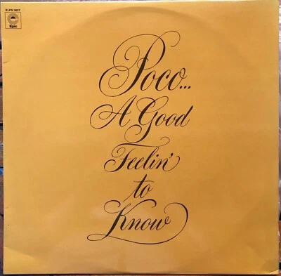 Poco – A Good Feelin' To Know LP 1972 Australia - Image 1 of 3