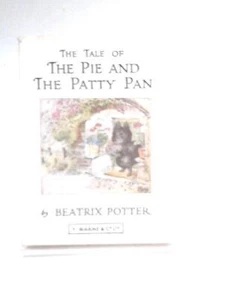 The Pie and The Patty Pan (Potter,Beatrix - 0) (ID:55642) - Picture 1 of 2