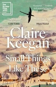 Small Things Like These: Claire Keegan - Picture 1 of 1
