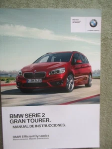 BMW 216i 218i 220i 214d 216d 218d +xDrive 220d Gran Tourer F45 Spanisch 2/2017 - Bild 1 von 1