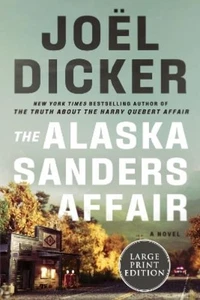 Jo?l Dicker The Alaska Sanders Affair (Paperback) - Picture 1 of 1