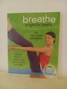 Breathe Yoga Teens By Mary Kaye Chryssicas - Picture 1 of 15