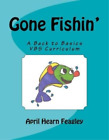 April Hearn Feagley Gone Fishin' (Paperback) (Us Import)