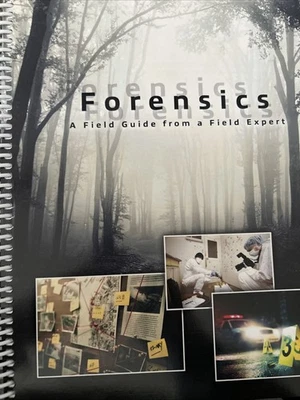 Forensics a Field Guide From a Field Expert by Michael Kirby (2022, Spiral) - Image 1 of 4