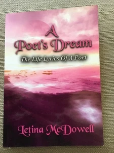 A Poet's Dream: The Life Lyrics Of A Poet -SIGNED - Foto 1 di 3