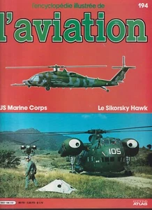 ENCYCLOPEDIE AVIATION N°194 US MARINE CORPS / SIKORSKY HAWK / UNITE AIR FR - Imagen 1 de 4