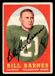 1958 Topps Bill Barnes Philadelphia Eagles 4 Signed/Auto XA3502