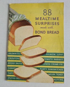 88 MEALTIME SURPRISES Made With BOND BREAD! Vintage 1931 Advertising Cookbook! - Picture 1 of 6