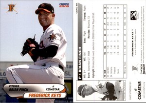 Brian Finch 2005 Choice Frederick Keys #2 Card *AutographDen*
