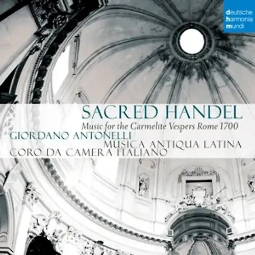 Musica Antiqua Latina - Sacred Handel - Music for the Carmelite Vespers - Bild 1 von 1