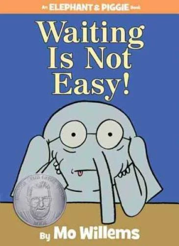 Waiting Is Not Easy! (An Elephant and Piggie Book) - Hardcover - GOOD - Image 1 of 1