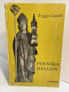 Tryggve Lunden: Svenska helgon; INSCRIBED BY AUTHOR Sweden, Christianity, Saints - Picture 1 of 19