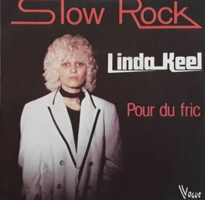 Linda Keel-Slow Rock/Pour Du Fric 7" Single.1979 Vogue VG 108 101238. - Image 1 of 4