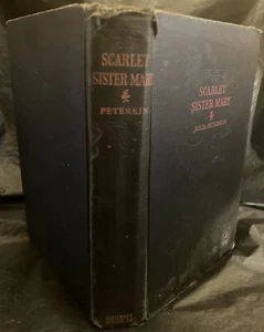 1928 "Scarlet Sister Mary" Hardcover Book! By Julia Peterkin, Grosset & Dunlap - Picture 1 of 6
