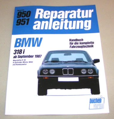 Manual de Reparación BMW 318i - Tipo E30 Con 4 Zylinder Motor M40 - Desde Año - Imagen 1 de 2