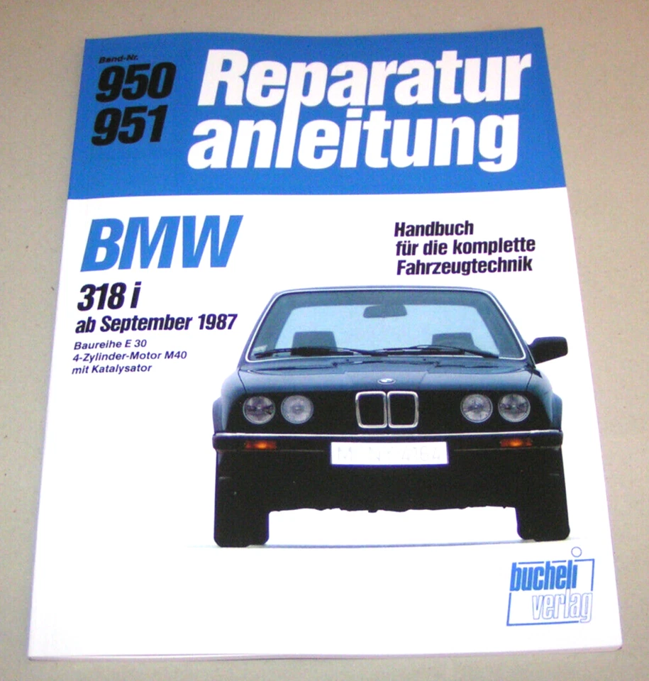 Manuale di Riparazione BMW 318i - Tipo E30 Con 4 Zylinder Motor M40 - Da Anno - Immagine 1 di 2