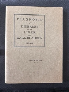 1919 Peacock Chemical Co Diagnosis Of Diseases Of The Liver & Gall Bladder Book - Bild 1 von 8