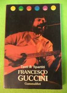 Spartito FRANCESCO GUCCINI Testi & spartiti 1983 GAMMALIBRI no cd lp mc dvd - Imagen 1 de 1