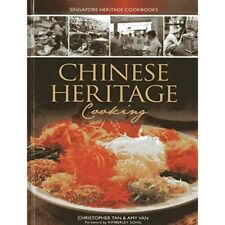 Singapore Heritage Cookbooks: Chinese Heritage Cooking - HardBack NEW Van, Chris