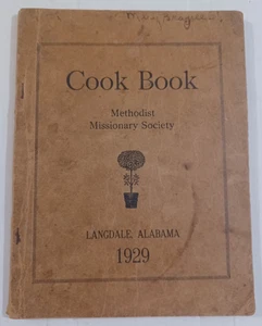 1929 Langdale, Alabama Methodist Missionary Society Cook Book, Rare - Picture 1 of 12