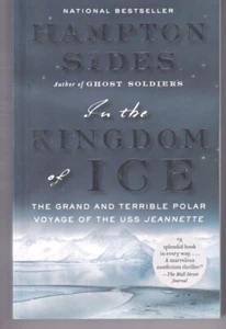 IN THE KINGDOM OF ICE: The Grand and Terrible Polar Voyage of the USS Jeannette - Imagen 1 de 4