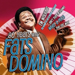 Fats Domino 80 Years With Fats Domino (CD) - Bild 1 von 1