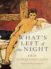 Ersi Sotiropoulos What's Left Of The Night (Paperback)