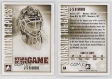 2007-08 ITG Between the Pipes Jean-Sebastien Giguere JS Giguere #64