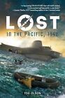 Lost In The Pacific, 1942: Not A Drop To Drink (Lost #1): By Olson, Tod