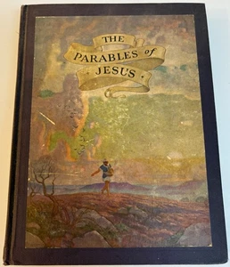 661: S. Parkes Cadman "Die Gleichnisse Jesu mit N.C. Wyeth Illustrationen " 1931 - Bild 1 von 10