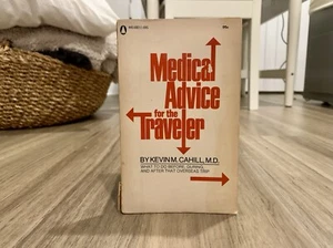 Medical Advice for the Traveler by Kevin M. Cahill (1970, Paperback) - Picture 1 of 9