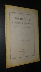 CHEZ LES TATARS DE DERBENT A ÉLISABETHPOL - Baron de Baye - 1901 - Picture 1 of 2