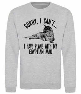 Sorry I Have Plans With My EGYPTIAN MAU Gato Sudadera Adultos o Niños Gatos Regalo - Imagen 1 de 3