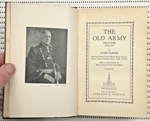 The Old Army Memories 1872-1918 Military Autobiography 1st Hardcover Illust 454p - Picture 1 of 11