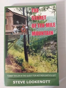The Secret of Ten Mile Mountain: Tommy Taylor in the Quest+ Steve Lookenott - Picture 1 of 12